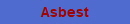 Asbest