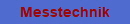 Messtechnik